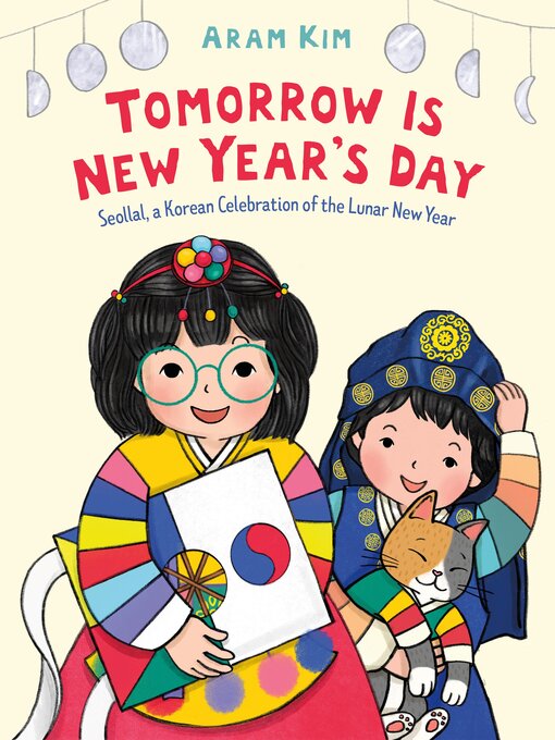 Title details for Tomorrow Is New Year's Day by Aram Kim - Available